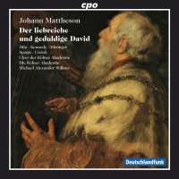 Mattheson: Der liebreiche und geduldige David - Oratorio